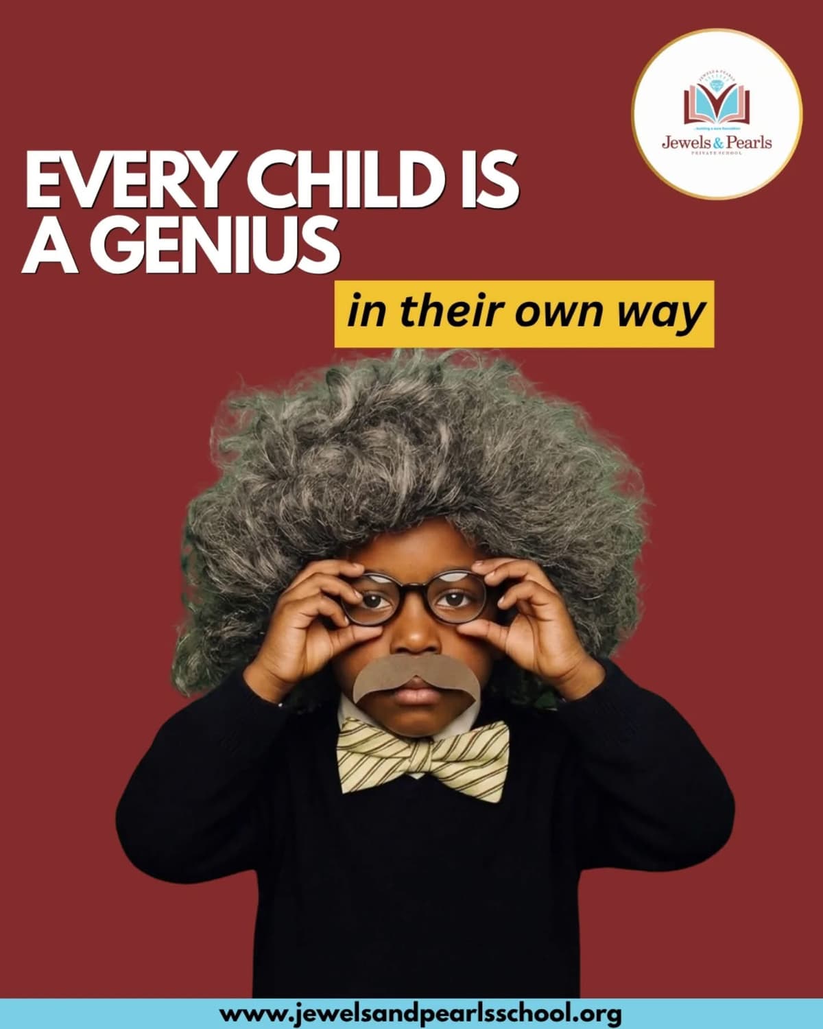 Jewels and Pearls Private School graphic: every child is a genius in their own way